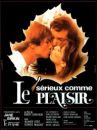 affiche du film Sérieux comme le plaisir