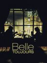 affiche du film Belle Toujours