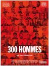 affiche du film 300 Hommes
