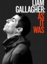 affiche du film Liam Gallagher : As It Was