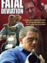 affiche du film Fatal Deviation
