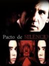 affiche du film Le Pacte du silence