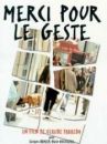 affiche du film Merci pour le geste
