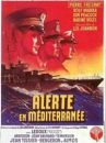 affiche du film Alerte en Méditerranée