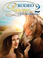 Rodeo Princess 2 : L'été de Dakota