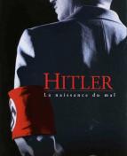 Hitler : la Naissance du mal