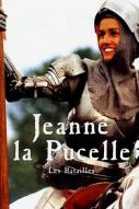 Jeanne la Pucelle - Les batailles