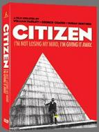 Citizen: I'm Not Losing My Mind, I'm Giving It Away