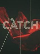The Catch 