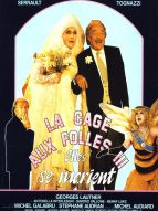 La Cage aux folles III : "Elles" se marient