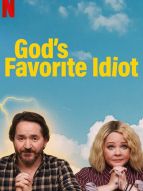 God's Favorite Idiot