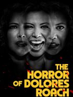 The Horror of Dolores Roach