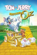 Tom & Jerry : Retour à Oz