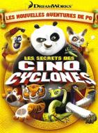 Kung-Fu Panda - Le Secret Des Cinq Cyclones
