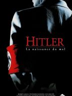 Hitler - La naissance du mal