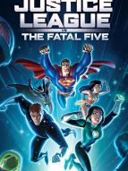 Justice League vs the Fatal Five
