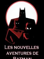 Les Nouvelles aventures de Batman