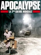 Apocalypse - La 2ème guerre mondiale