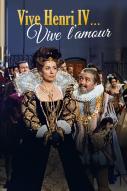 Vive Henri IV... Vive l'amour !