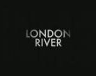 Bande Annonce London River vost